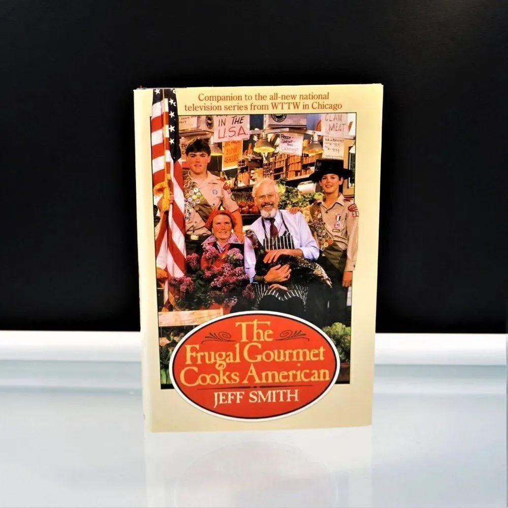 The Frugal Gourmet Cooks American By Jeff Smith Hardcover 1987